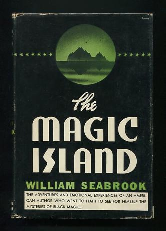 The Magic Island, by William Seabrook (1929)
