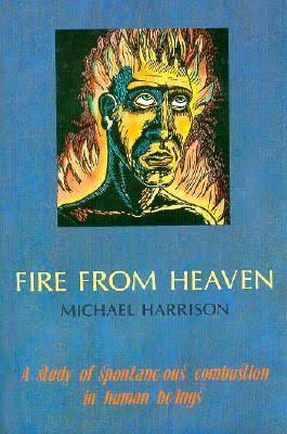 Fire From Heaven, by Michael Harrison