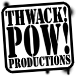 Thwack! Pow! Productions